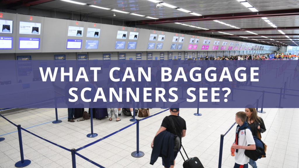 What Can Airport Scanners See in Luggage?