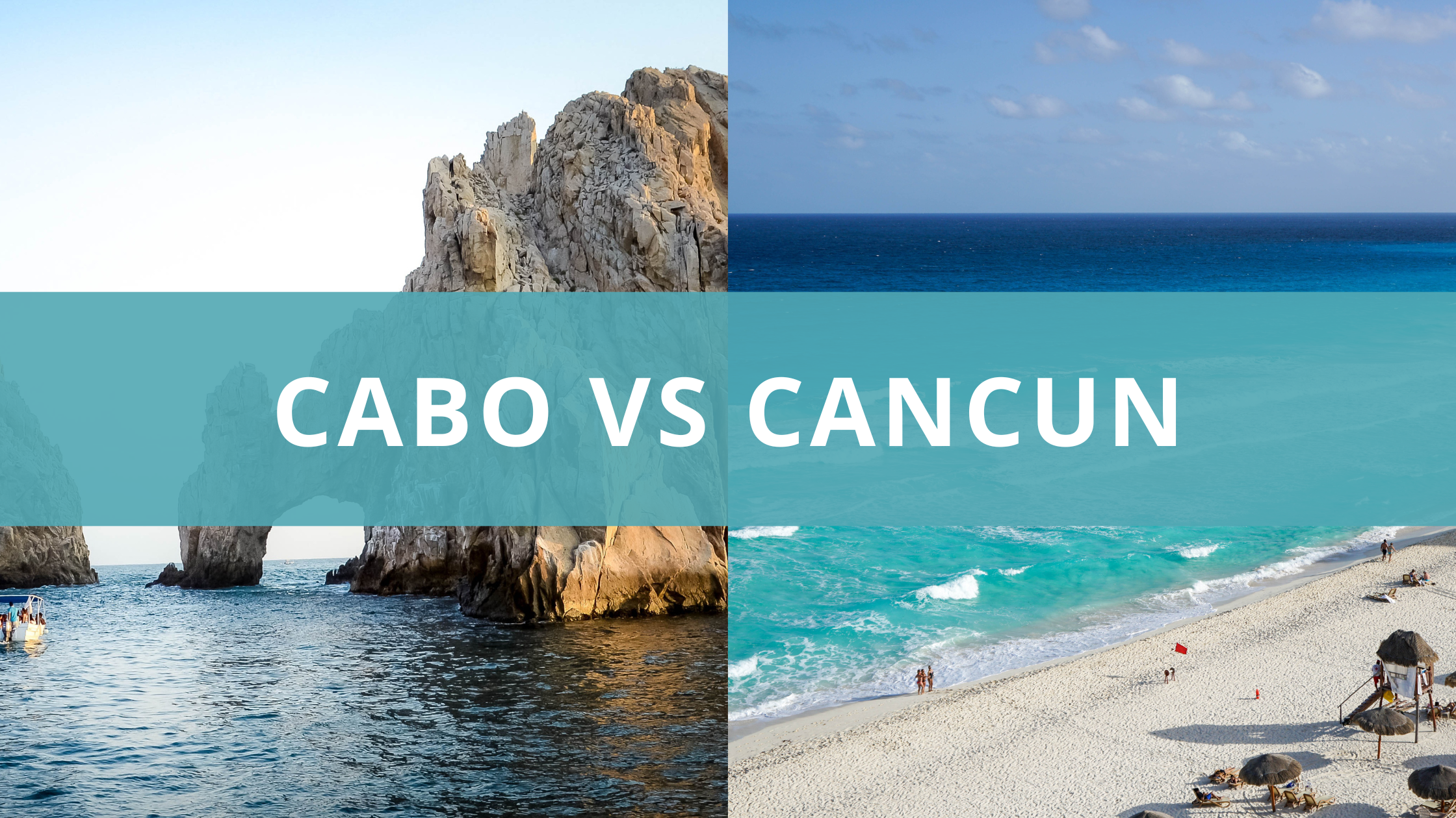 Cabo vs Cancun