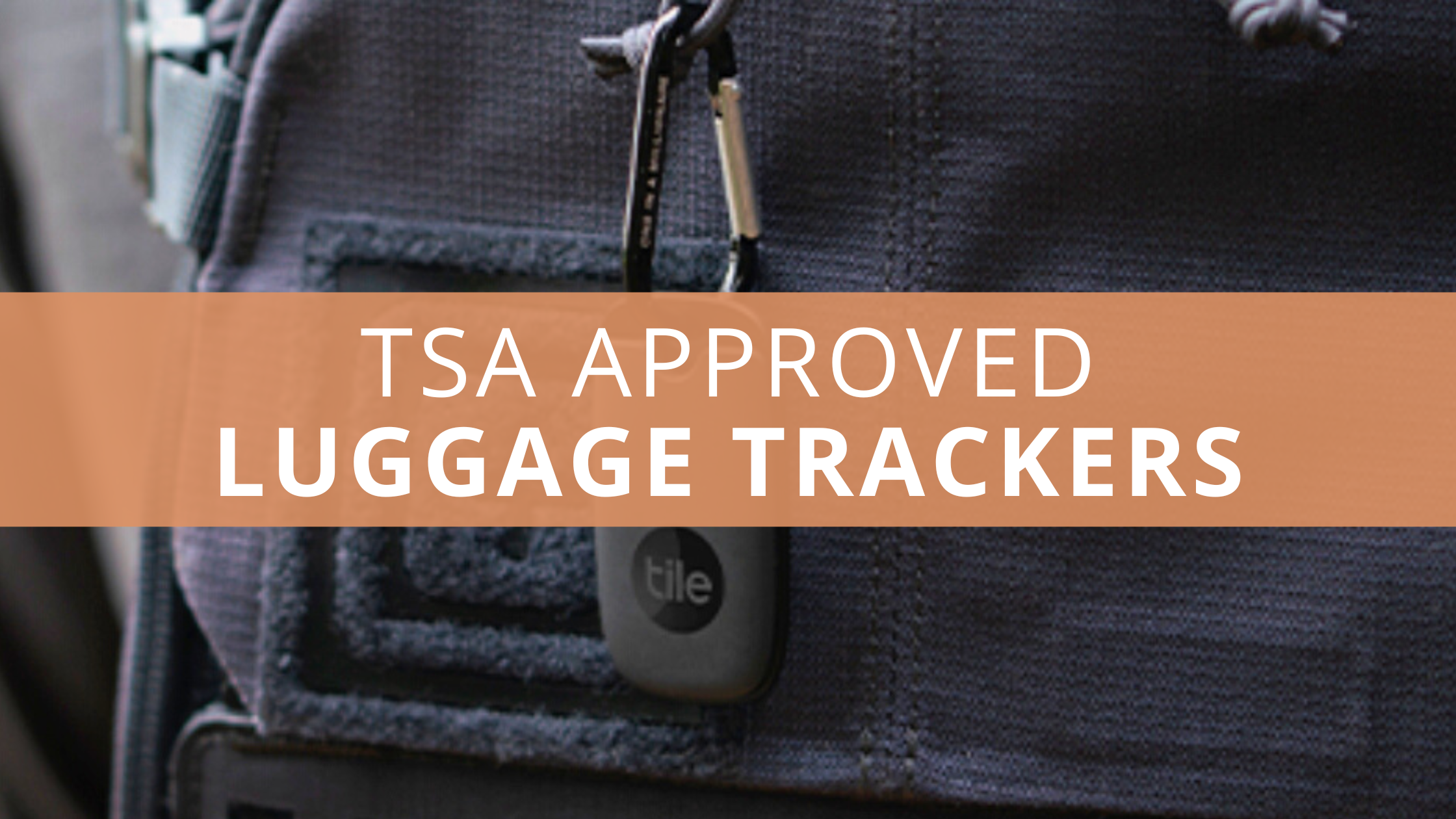 TSA Approved Luggage Trackers