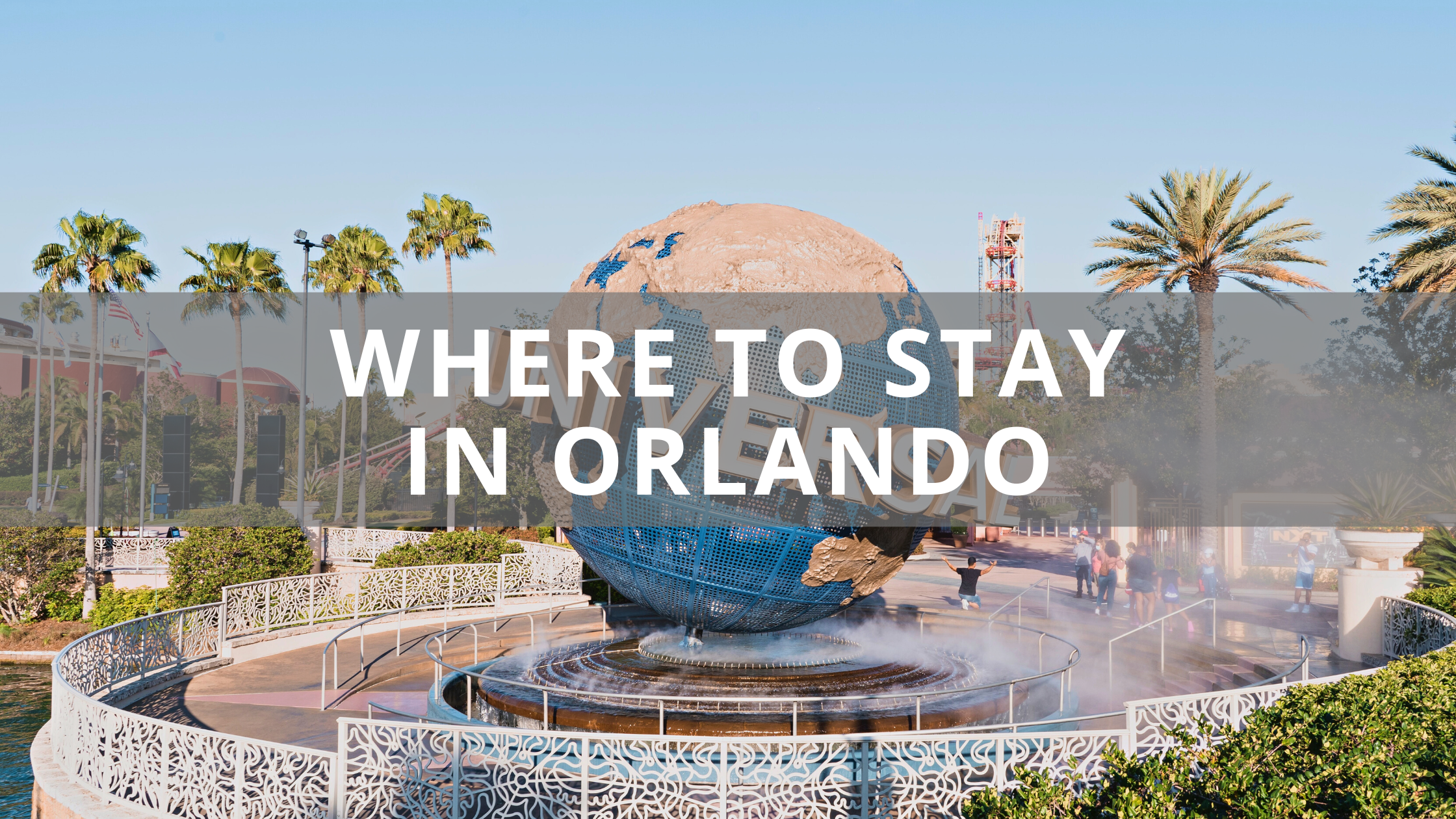 Where to Stay In Orlando
