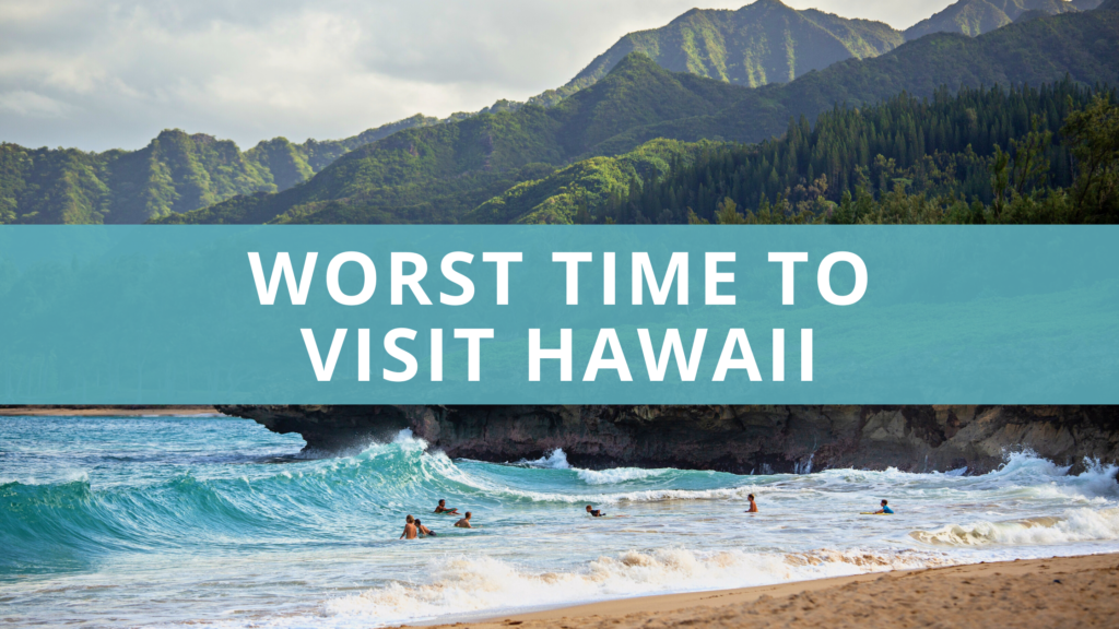 driest time to visit hawaii