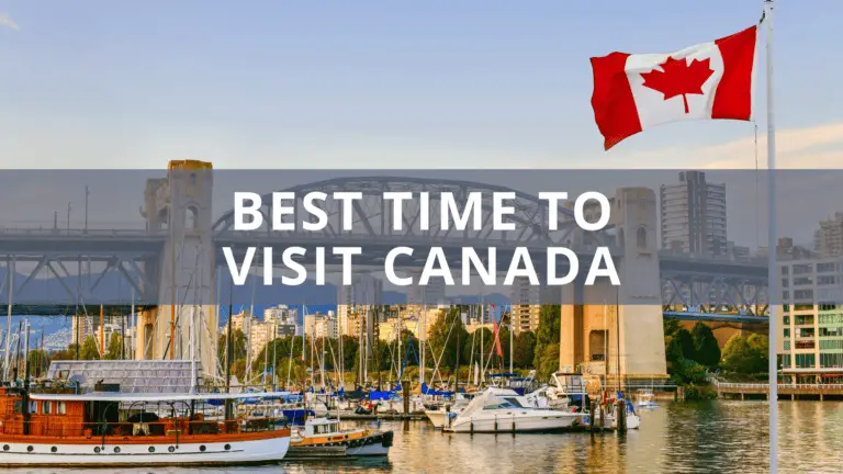 Best Time to Visit Canada