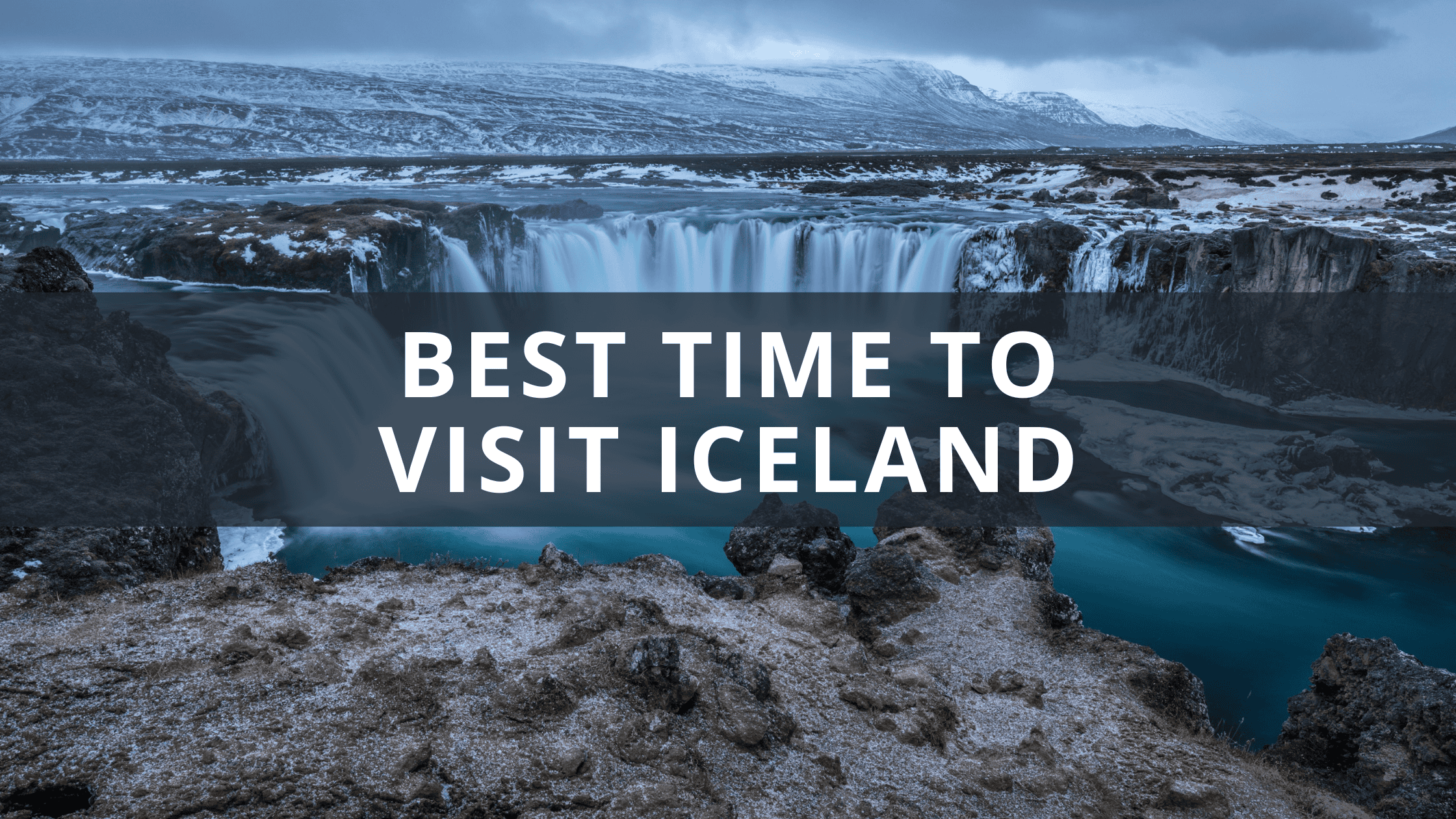 Best Time to Visit Iceland