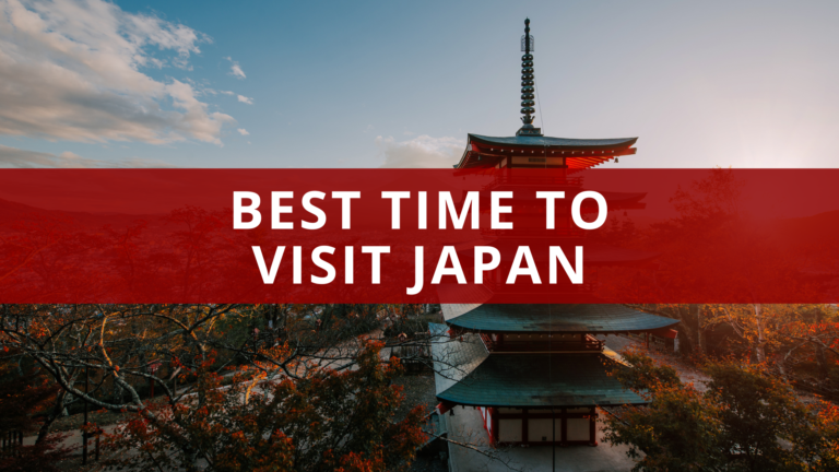 When Is the Best Time to Visit Japan - Plus 7 Top Tips