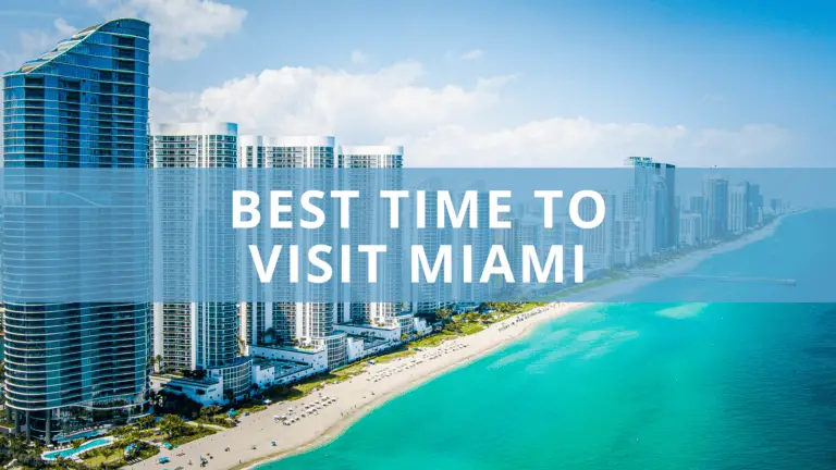 Best Time to Visit Miami