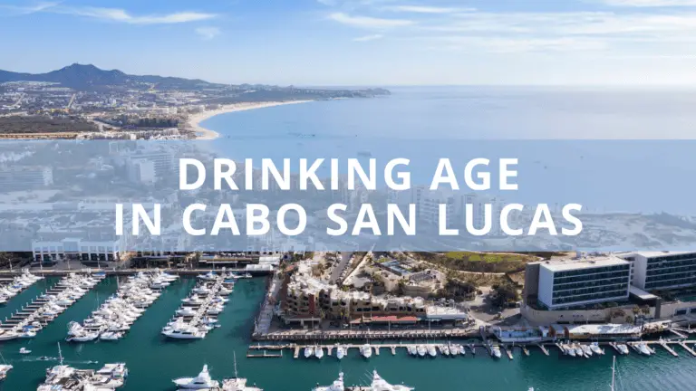 Drinking Age in Cabo San Lucas