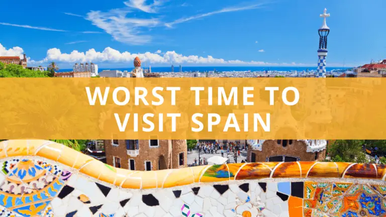 Worst Time to Visit Spain