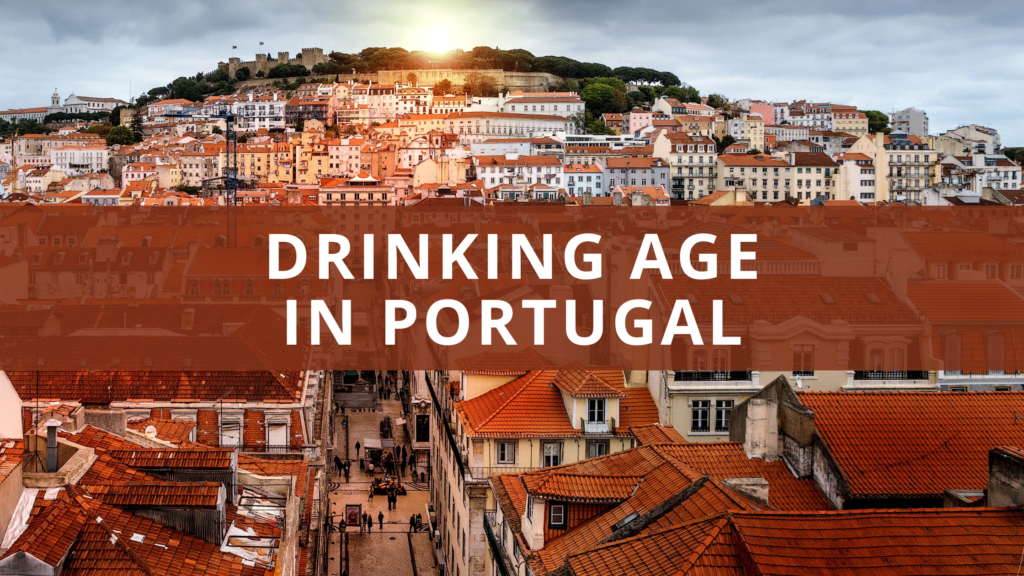 what-is-the-drinking-age-in-portugal-alcohol-laws-explained