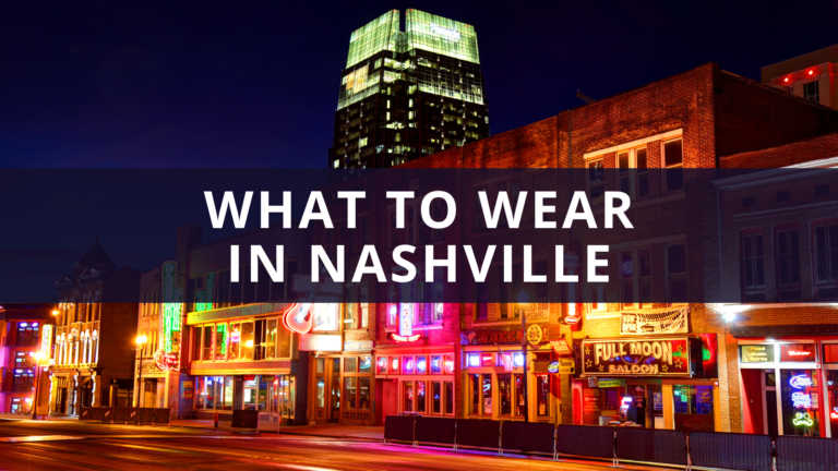 What to Wear in Nashville