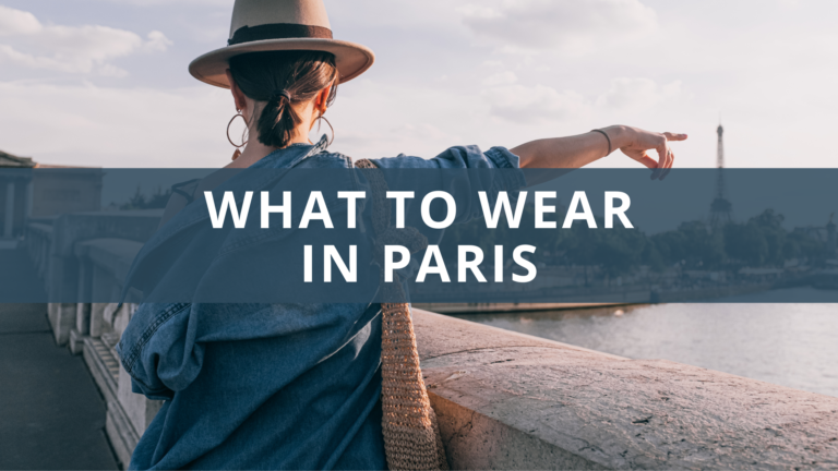 What to Wear in Paris